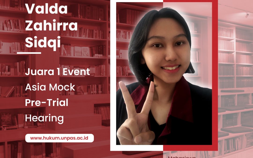 Valda, Mahasiswa FH Unpas Juara 1 Asia Mock Pre-Trial Event